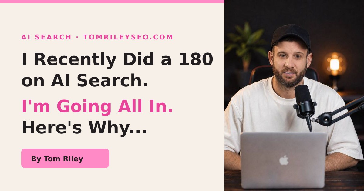 Cover image for Tom Riley's post on going all in on AI search
